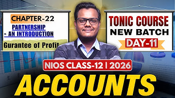 🔥 Partnership: An Introduction  |  Gurantee of Profit ! NIOS Accounts Day-11💯