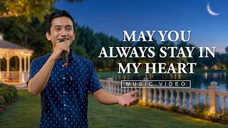English Christian Song | "May You Always Stay in My Heart"