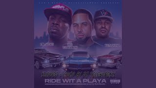 Ride Wit a Playa (feat. P.T. The UnderBoss & Yungstar) (DJ Telekinesis Slowed & Chop Remix)