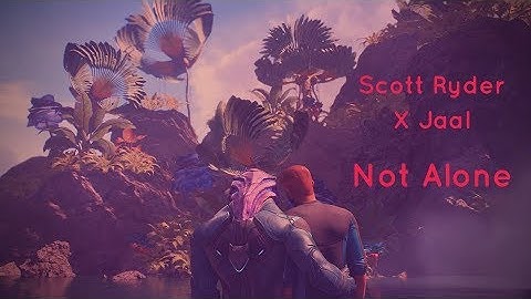 Scott Ryder/Jaal Not Alone - Mass Effect: Andromeda