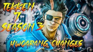 Tekken 7 - Season 3  Hwoarang Changes - In a Nutshell