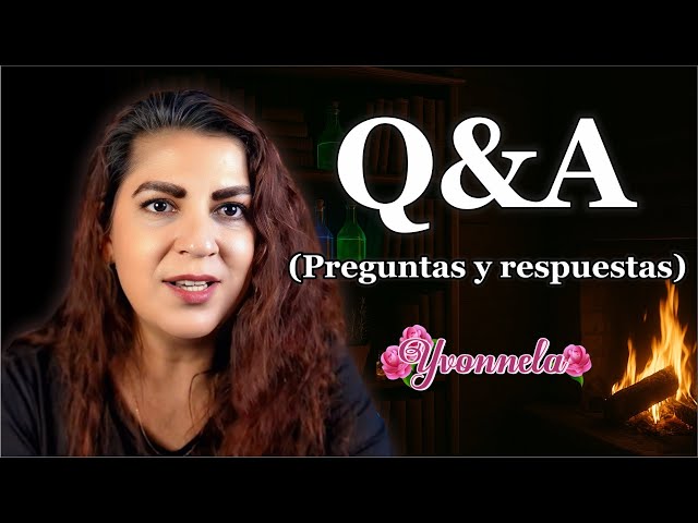 Q&A Mágico: Respondo tus preguntas sobre magia y brujería | Yo Soy Yvonnela