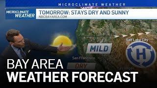 Bay Area Forecast: Dry and Sunny Before More Rain