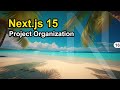 Optimal Folder Structure in Next.js: Pages, Routes, Components, and Best Practices Explained