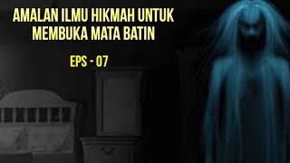 Amalan ilmu hikmah untuk membuka mata batin
