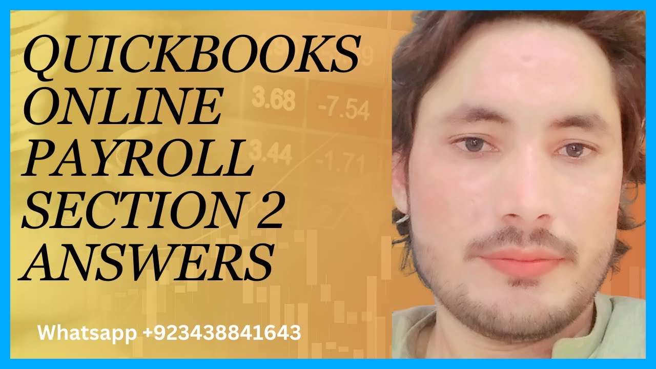 QuickBooks online payroll exam section 2QuickBooks online payroll