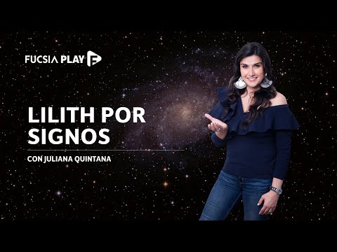 Lilith Por Signos|Espacio Astral con Juliana Quintana