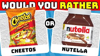 Would You Rather Food Edition 🍟🧁 GlamQuiz