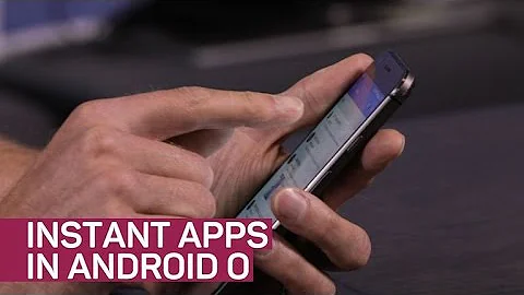 Instant Apps in Android O