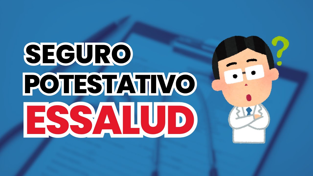 ESSALUD | SEGURO POTESTATIVO - STARLEY Capacitaciones - YouTube