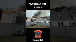 Early Audio of the 6-Alarm Fire in Nashua - 12/2/25