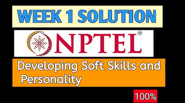 ASSIGNMENT 1 | WEEK 1 SOLUTION | Developing soft skills and personality nptel