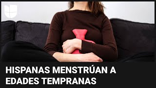 Mujeres Hispanas Están Menstruando En Promedio A Una Edad Más Temprana, Señala Estudio