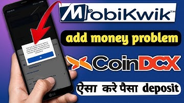 movikwik wallet add money disable 2022 add money problem solved coindcx how to aad money coindcx