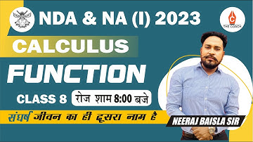 🔥 NDA 1 2023 | GIF Function | Calculus by Neeraj Baisla Sir | NDA Maths Classes | Class 8