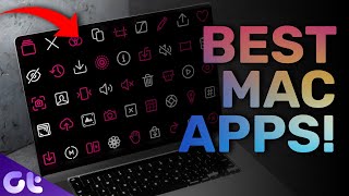 7 Best macOS Apps That You Need to Be Using! | Guiding Tech