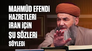 Mahmûd Efendi Hazretleri İrandaki Devrimden Sonra Nişanca Kürsüsünde İran İçin Şu Sözleri Söyledi