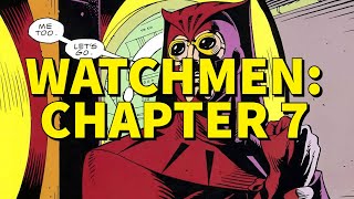 Watchmen Chapter 7 Analysis