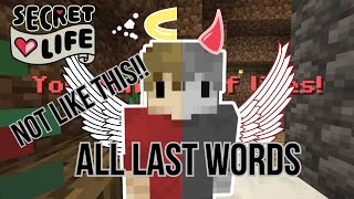 ALL LAST WORDS AND DEATHS  Secret Life SMP
