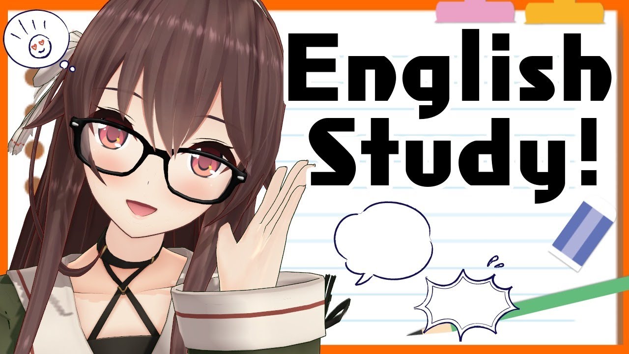 Studying English おひるのおべんきょうたいむ 英語勉強 八重沢なとり Vtuber Youtube