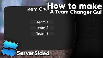 How to make a Team Changer Gui // Roblox Studio