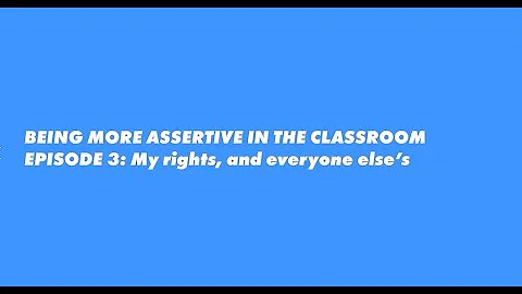 How to be more Assertive in Class - Episode 3 with Hilary Nunns