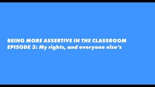 How to be more Assertive in Class - Episode 3 with Hilary Nunns