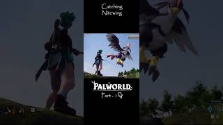 #Palworld #shorts15 #Nitewing #pal #catch #sniping #archery #ncg #trainer #pokemon