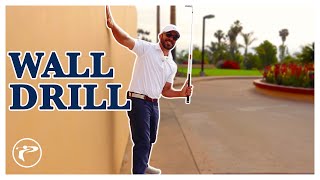 Perfect Backswing Guaranteed - WALL DRILL!