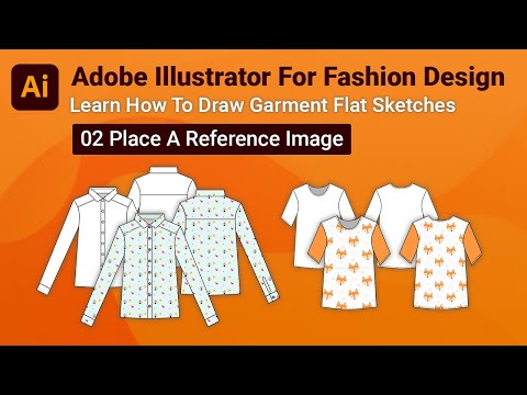 Place A Reference Image  | Adobe Illustrator For Fashion Design | 02