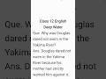 Why was Douglas dared not swim in the Yakima river? Class 12 English Cbse Exam