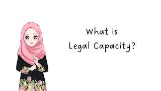 What is Legal Capacity in Contract?