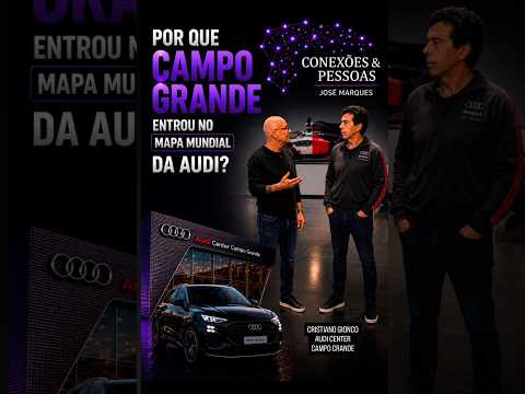 Audi Center Campo Grande reinaugura novo showroom global