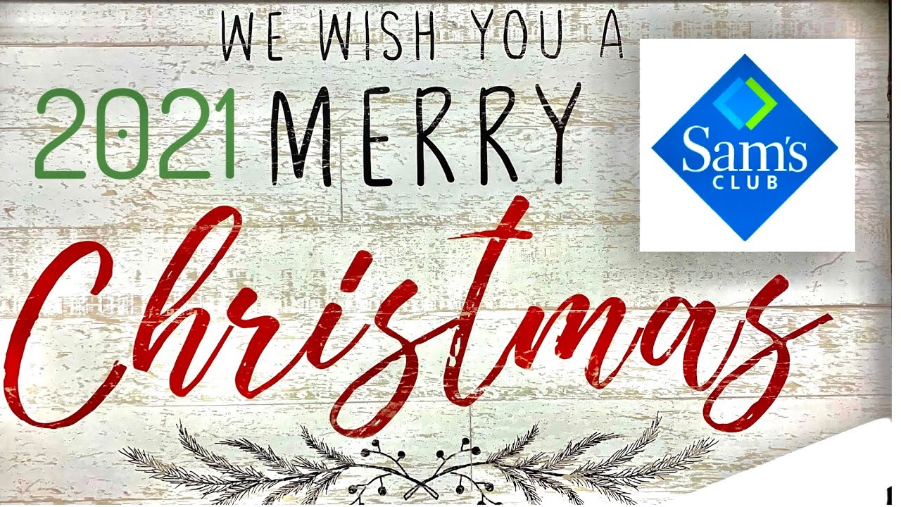 SAM'S CLUB CHRISTMAS 2021 WALK THROUGH with PRICES JE VISITE LES