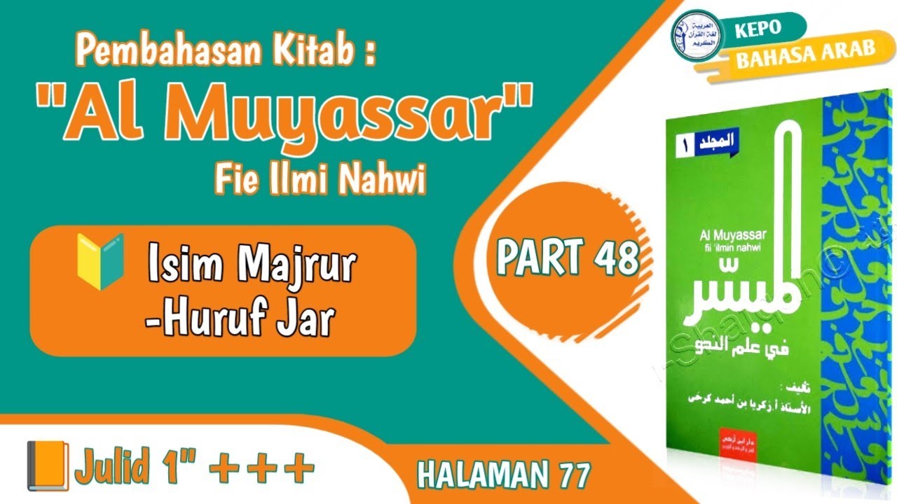 ⁣Al Muyassar Part 48 || Huruf Jar (Isim majrur)