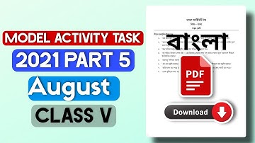 Class 5 Bengali  Model Activity Task Part 5 For August |Second Section 2021