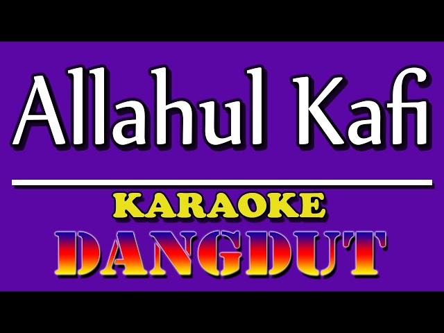 Allahul kafi karaoke dangdut class=