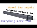 Fingers octane 40 sound bar repair (How to repair fingers sound bar repair)