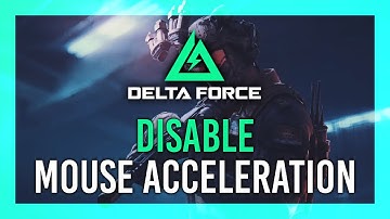 Disable/Fix Mouse Acceleration: Delta Force | Simple Guide