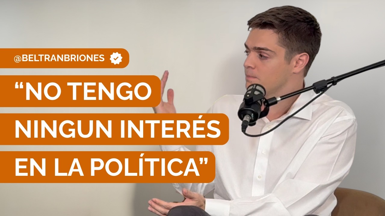 BELTRAN BRIONES Y SU LADO B: ¿FIESTAS, PAREJA ABIERTA Y POLÍTICA? | EPISODIO #08