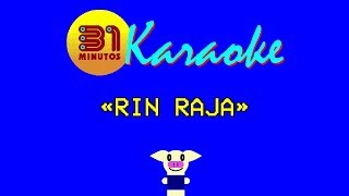 Video thumbnail of "31 minutos - Karaoke - Rin Raja"