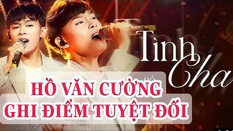 Hồ Văn Cường Hát Tình Cha Ghi Điểm Tuyệt Đối Của DC Ngọc Sơn || PHI HẢI TV
