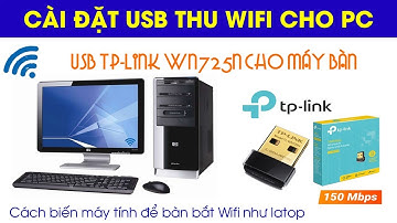 Cài đặt USB WiFi TP-Link TL-WN725N