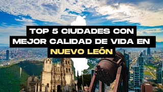 TOP 5 Ciudades con MEJOR CALIDAD DE VIDA en Nuevo Leon Edificios de Monterrey