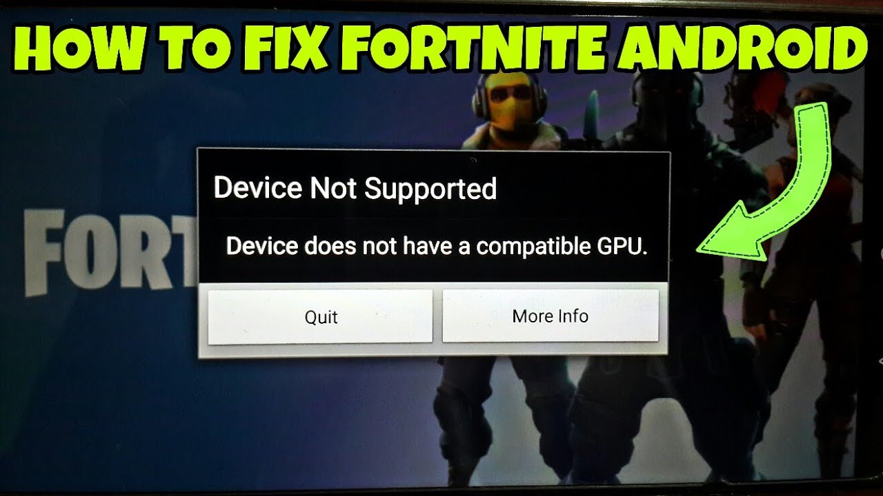 fortnite android su dispositivi non compatibili