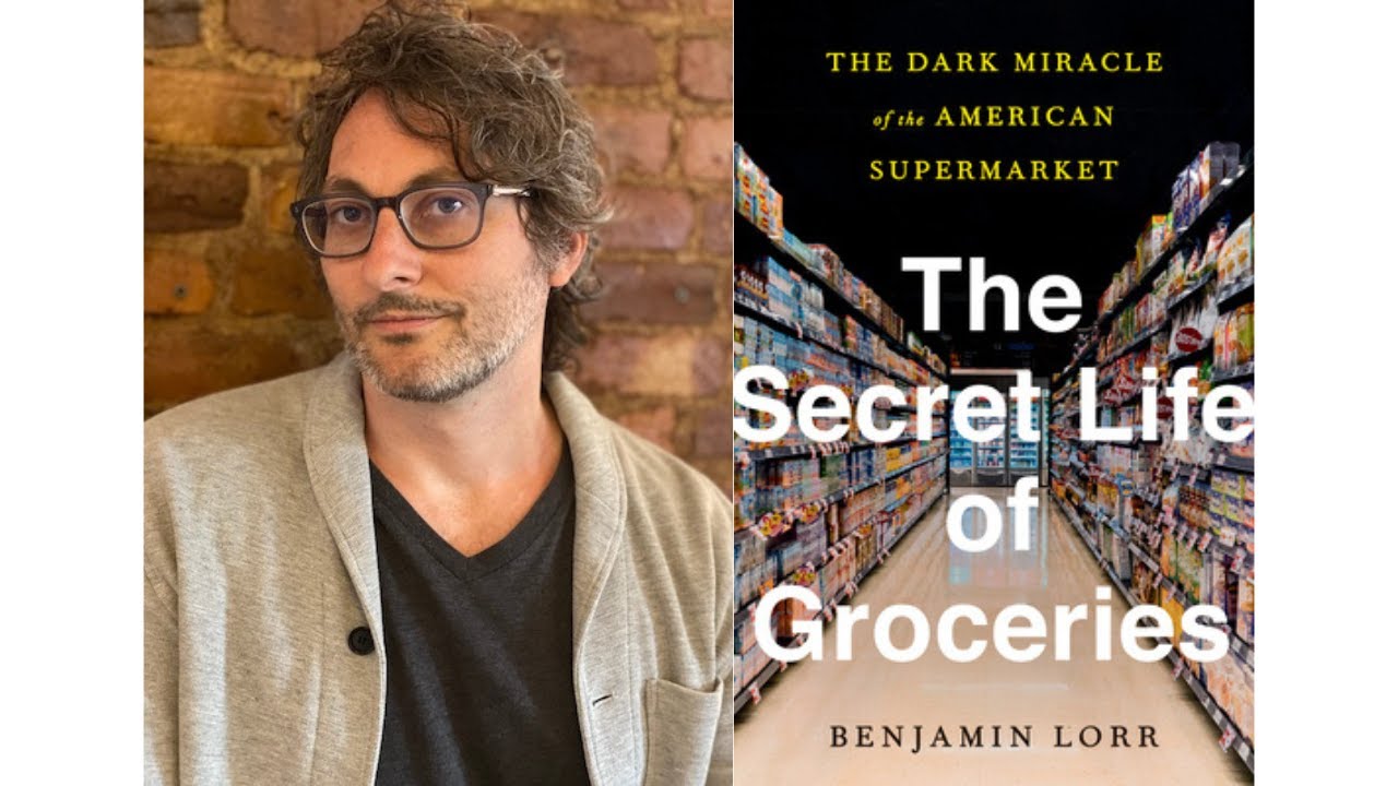 Image for Author Talk with Benjamin Lorr of The Secret Life of Groceries webinar