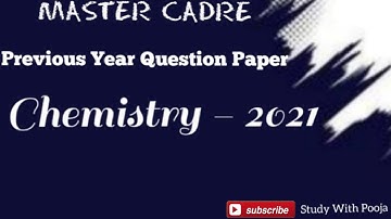 Master Cadre Previous Year Question Paper Chemistry | Backlog Post - 2021(Code-C)