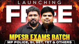 Launching MPESB Exams Free Batch 🚨Free Preparation MP Police, Patwari, MPTET, ITI TO, AE & Others