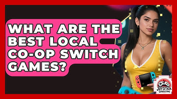 What Are The Best Local Co-op Switch Games? - Joystick Generations