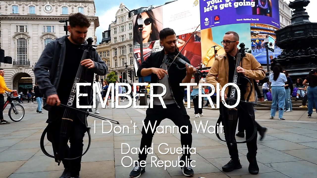 I Don't Wanna Wait - David Guetta & One Republic Violin Cello Cover Ember Trio I Don't Wanna Wait - David Guetta & One Republic Violin Cello Cover Ember Trio